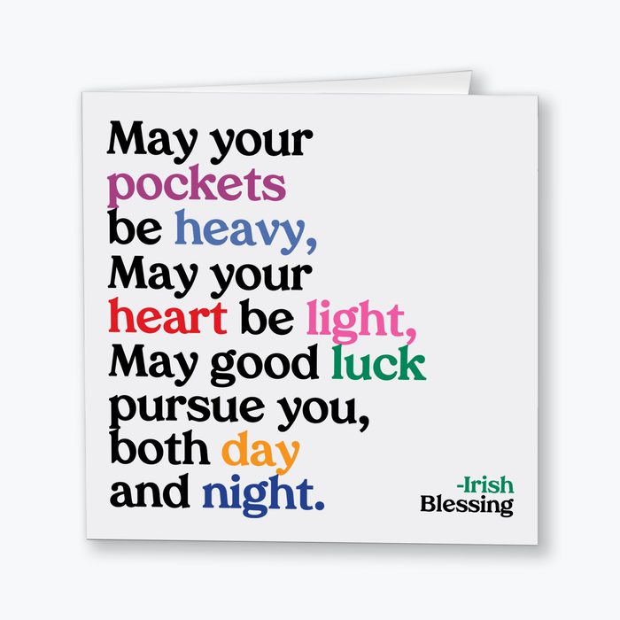 May Your Pockets Be Heavy (Irish Blessing)--Lemons and Limes Boutique