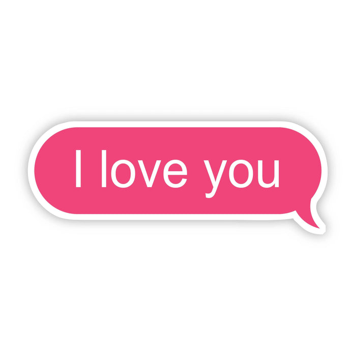 I Love You Pink Text Message Sticker--Lemons and Limes Boutique