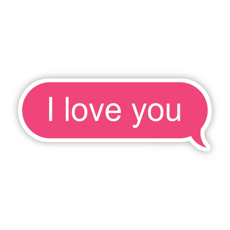 I Love You Pink Text Message Sticker--Lemons and Limes Boutique