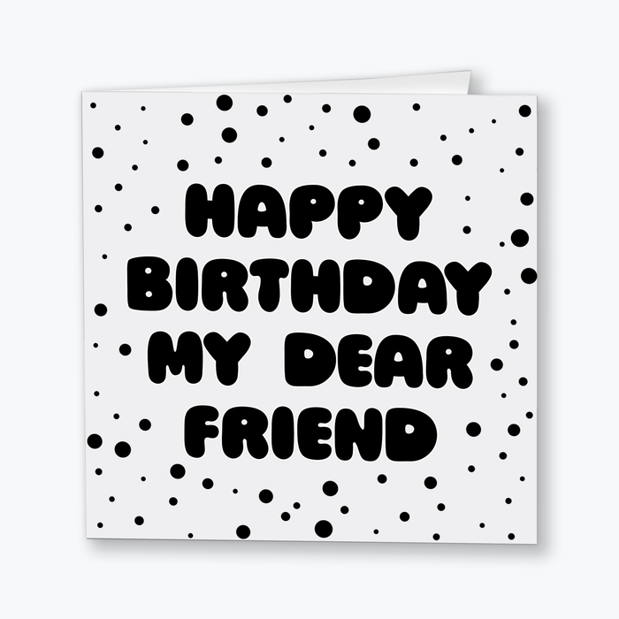 Happy Birthday My Dear Friend Birthday Card--Lemons and Limes Boutique