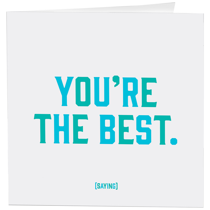 You're The Best Card--Lemons and Limes Boutique