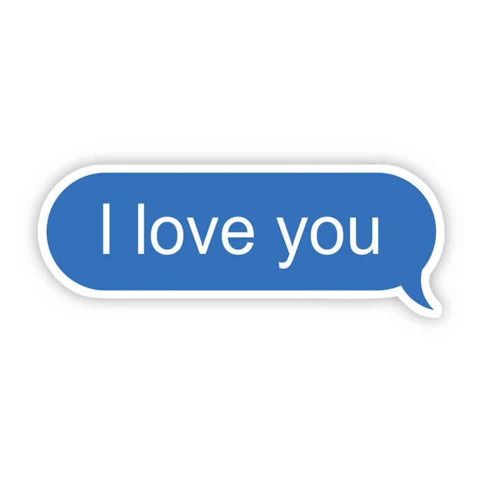 I Love You Text Message Sticker--Lemons and Limes Boutique