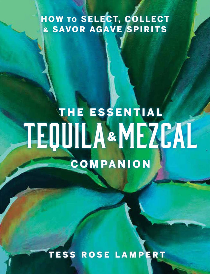 Essential Tequila & Mezcal Companion Cocktail Book--Lemons and Limes Boutique