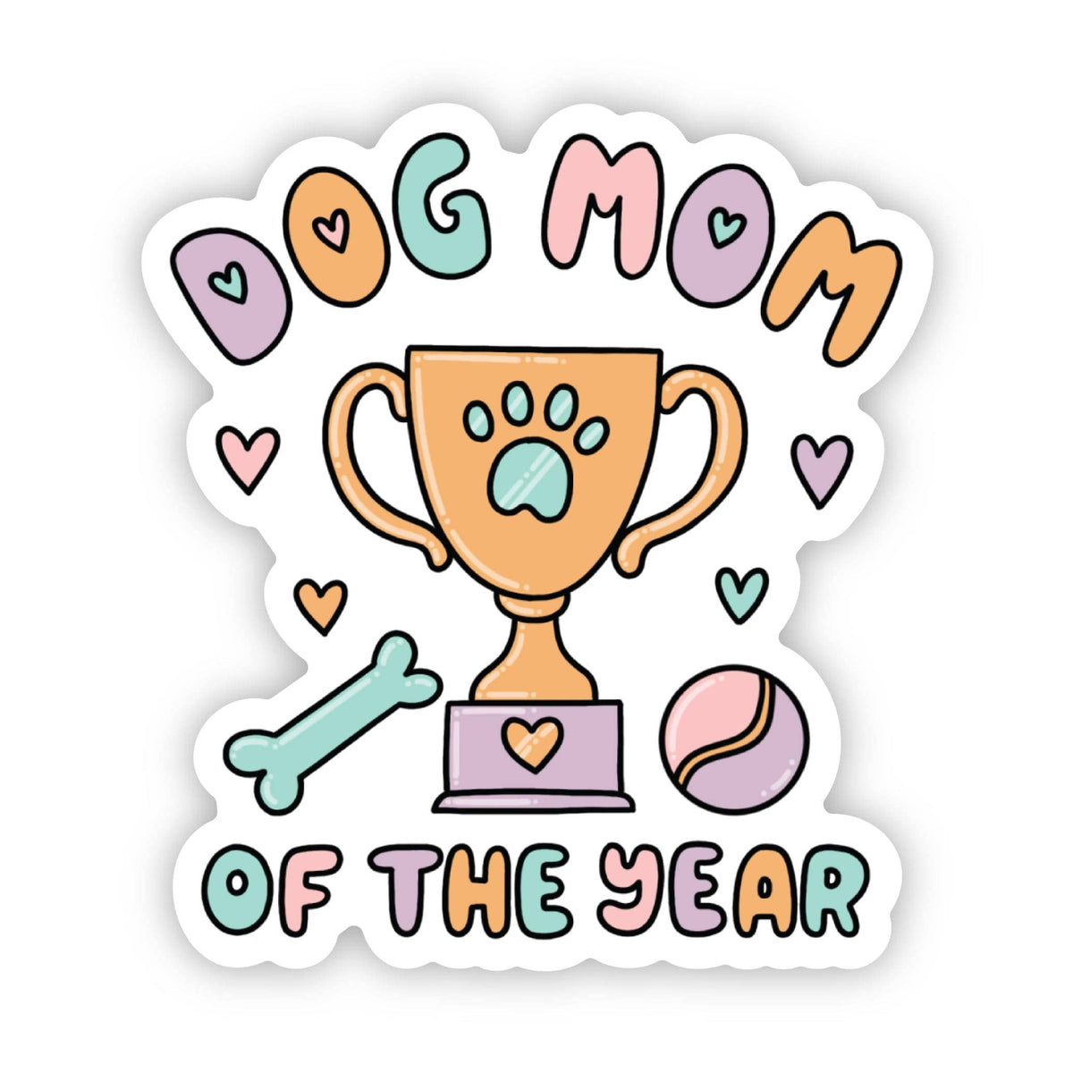 Dog mom of the year sticker-Lemons and Limes Boutique