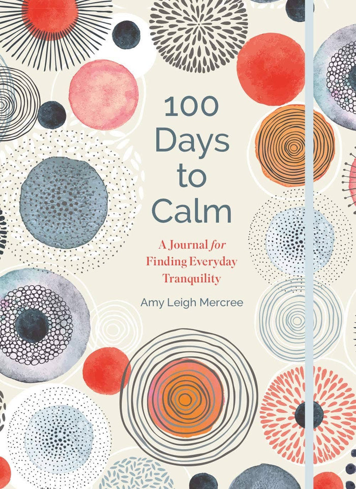 100 Days to Calm: A Journal for Finding Everday Tranquility--Lemons and Limes Boutique