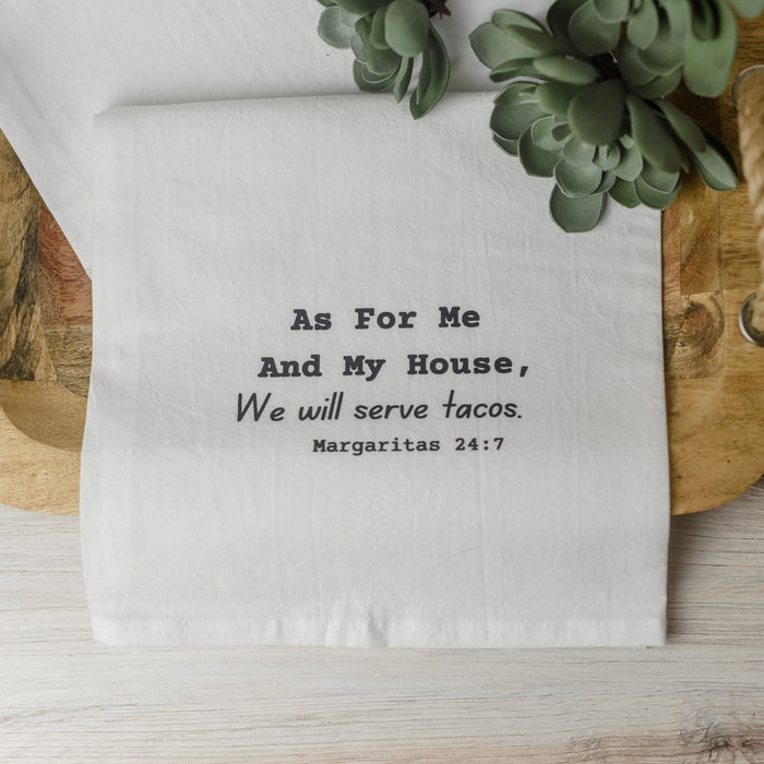 Tea Towel-As for Me and My House-Tacos--Lemons and Limes Boutique