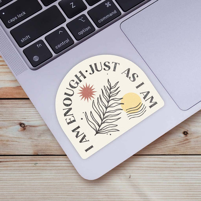 I Am Enough Just As I Am Sticker-Lemons and Limes Boutique