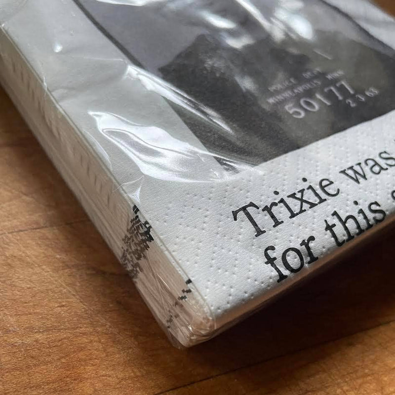 Big House Cocktail Napkins, Trixie was too sober for this...-Lemons and Limes Boutique