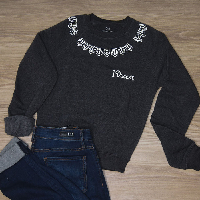 I Dissent Sweatshirt on Charcoal--Lemons and Limes Boutique