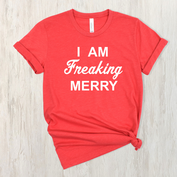 I Am Freaking Merry White T-Shirt on Red-Lemons and Limes Boutique