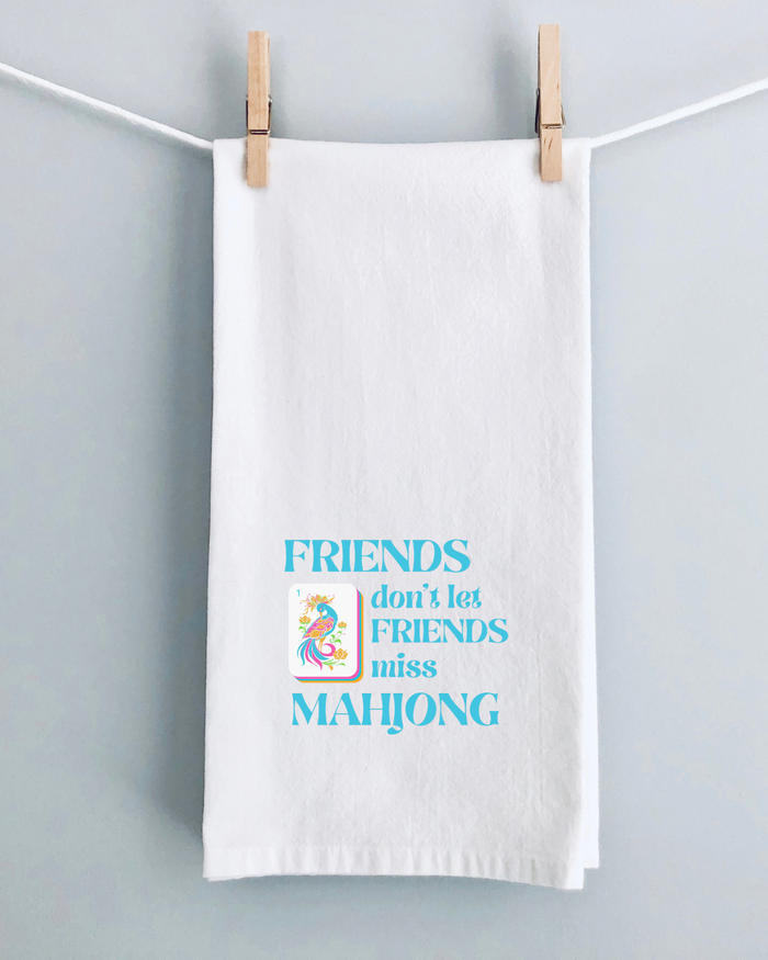 Friends Don't Let Friends Miss Mahjong Tea Towel-Lemons and Limes Boutique