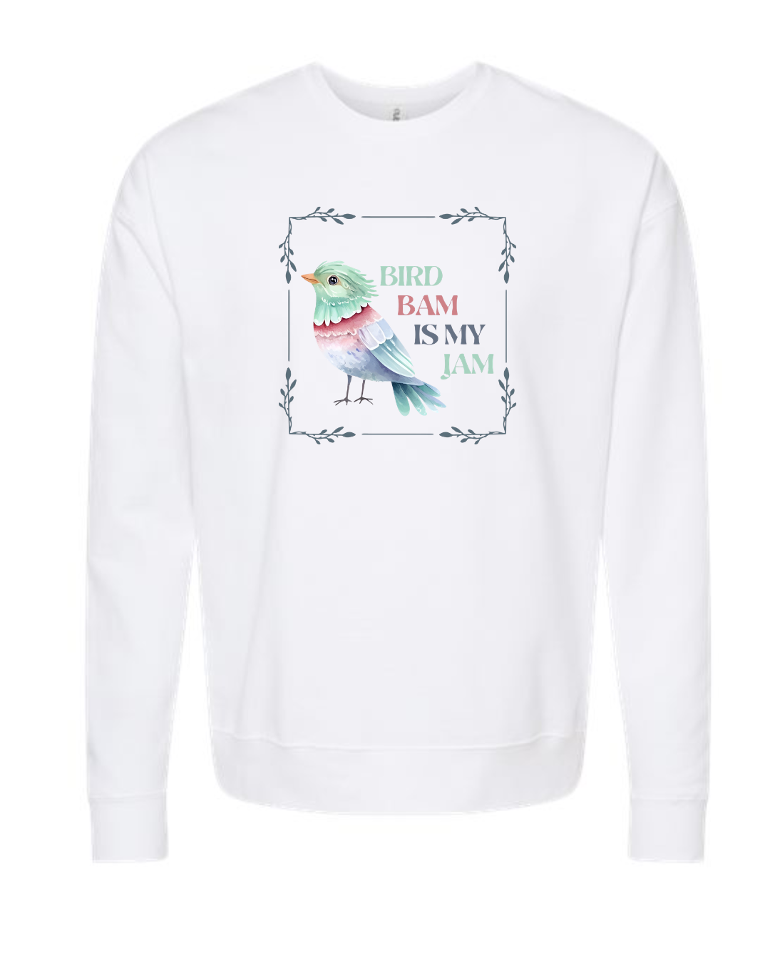 Bird Bam Ia My Jam on White Crewneck-Lemons and Limes Boutique