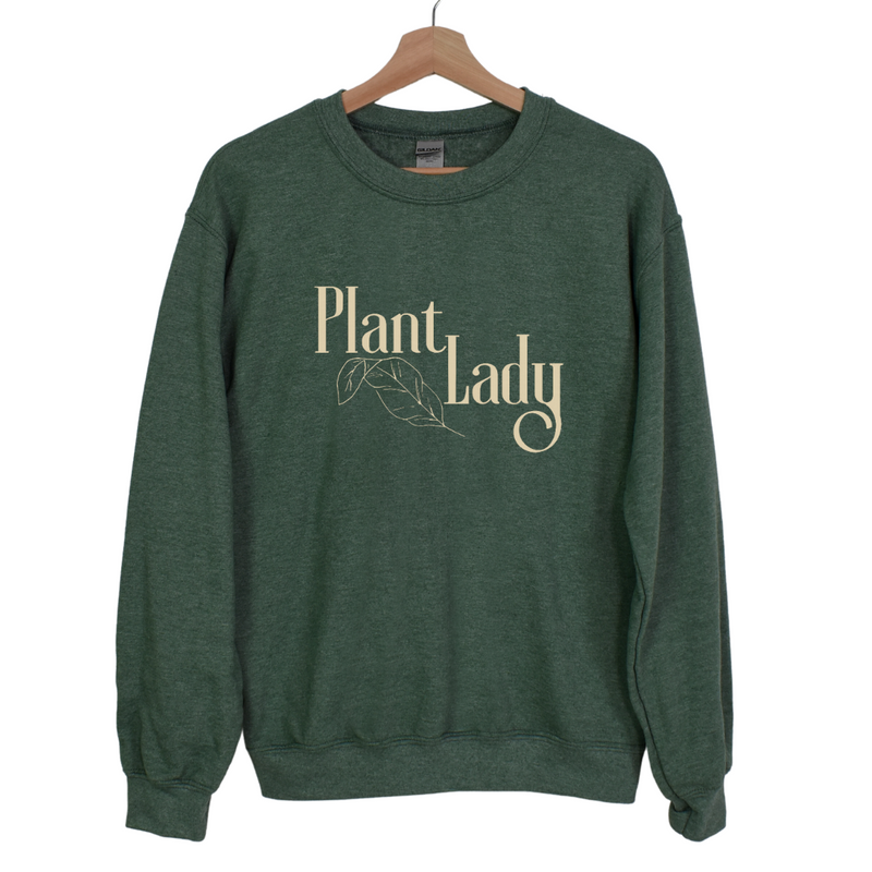 Plant Lady Sweatshirt on Moss-Lemons and Limes Boutique