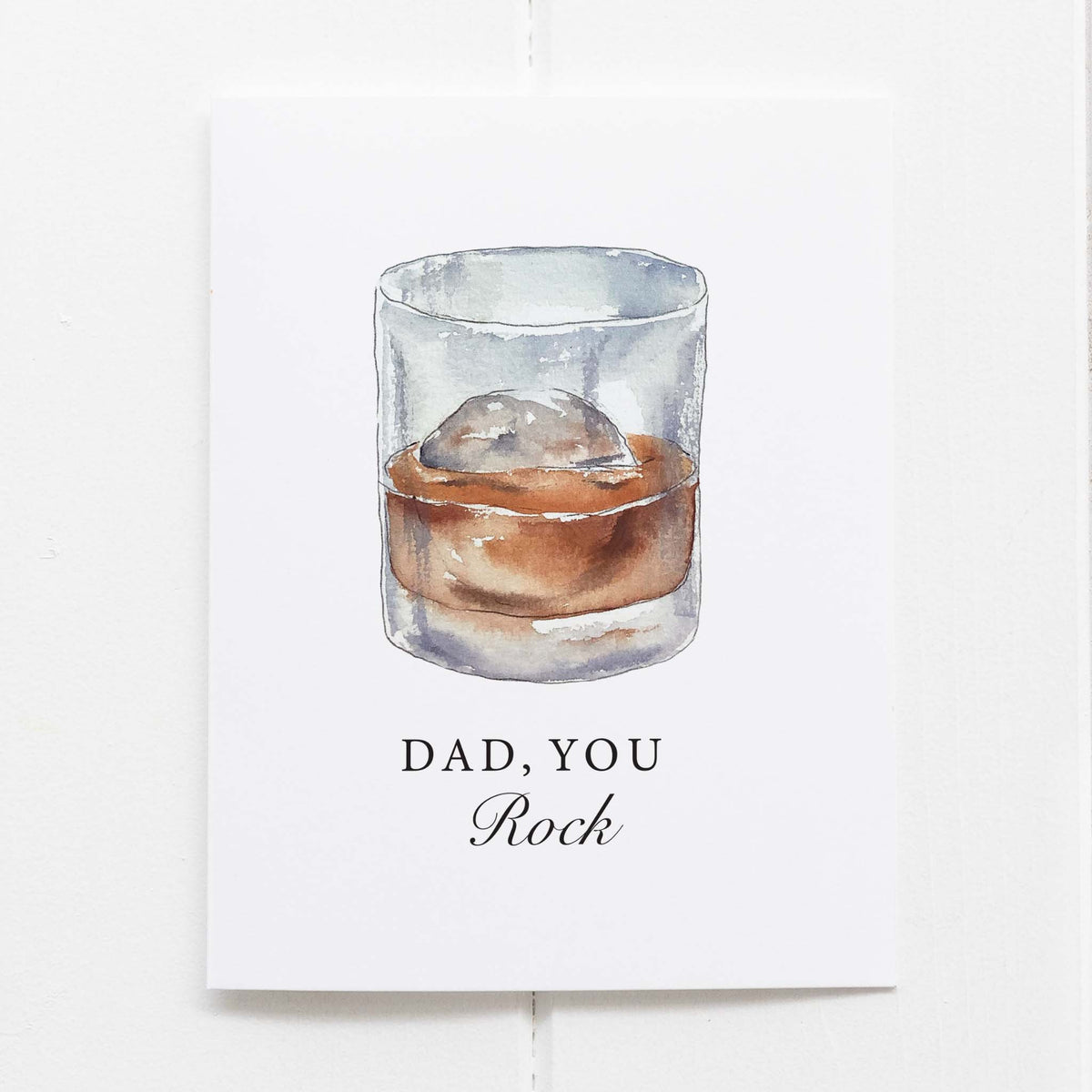 Dad You Rock Fathers Day Bourbon Whiskey Greeting Card--Lemons and Limes Boutique