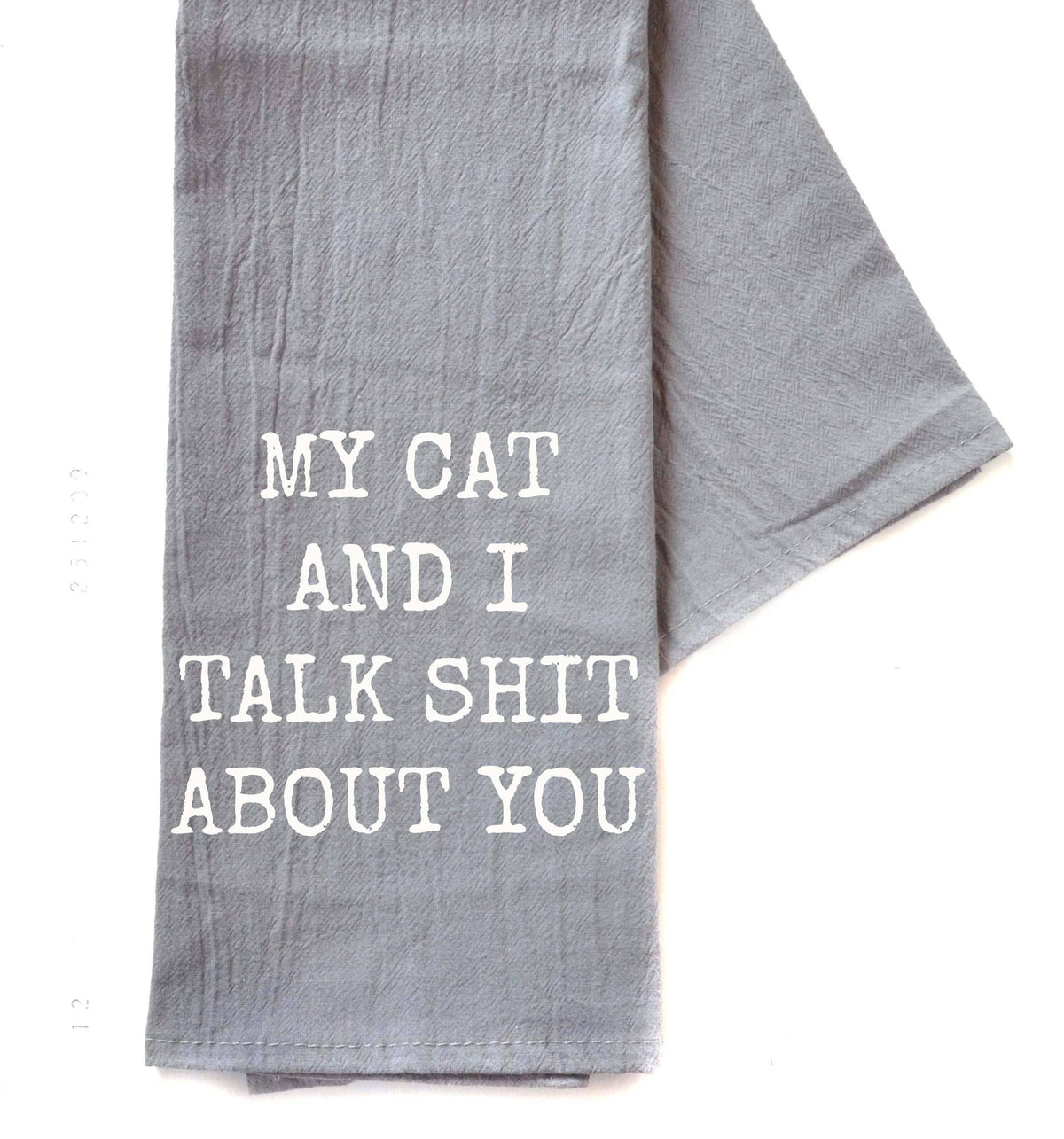 My Cat And I Talk Funny Gray Tea Towel-Lemons and Limes Boutique
