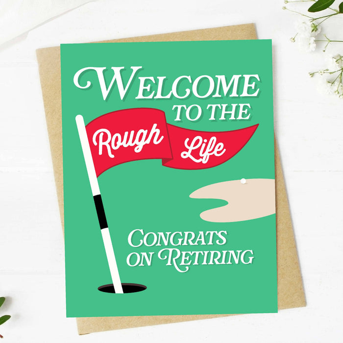 "Welcome to the Rough Life" Golf Retirement Greeting Card-Lemons and Limes Boutique