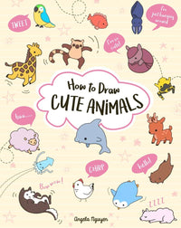 How to Draw Cute Animals by Angela Nguyen--Lemons and Limes Boutique