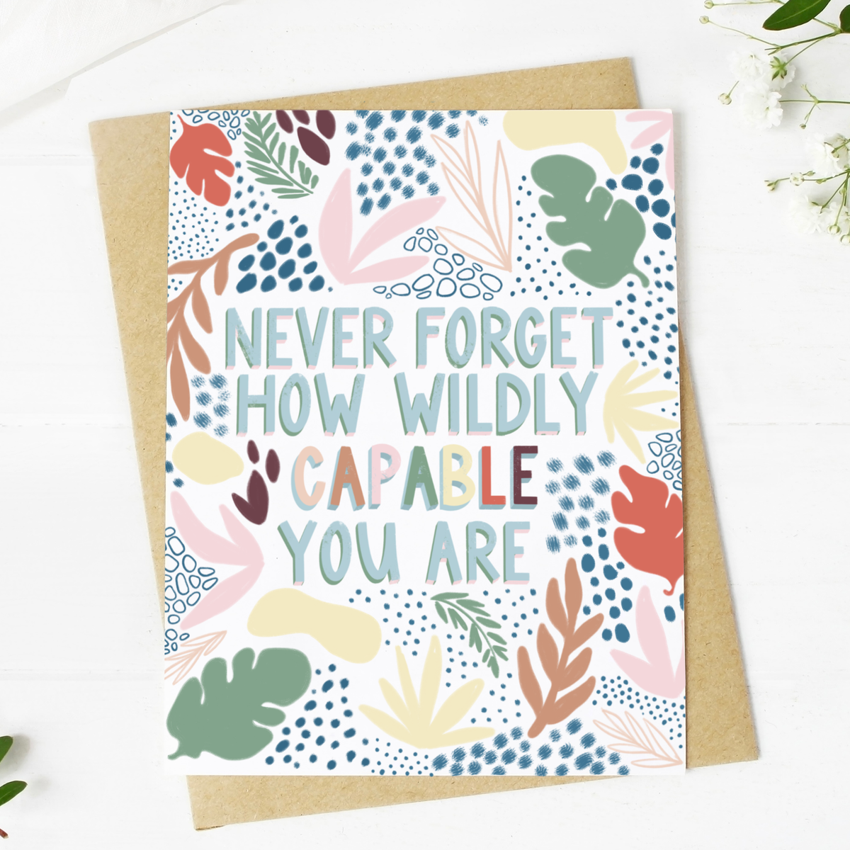 Never Forget How Wildly Capable You Are Greeting Card--Lemons and Limes Boutique