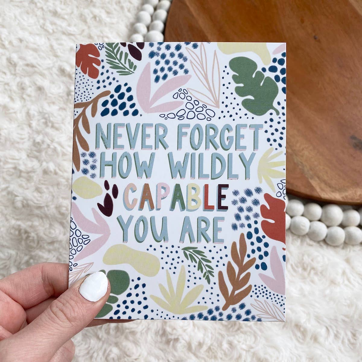 Never Forget How Wildly Capable You Are Greeting Card--Lemons and Limes Boutique