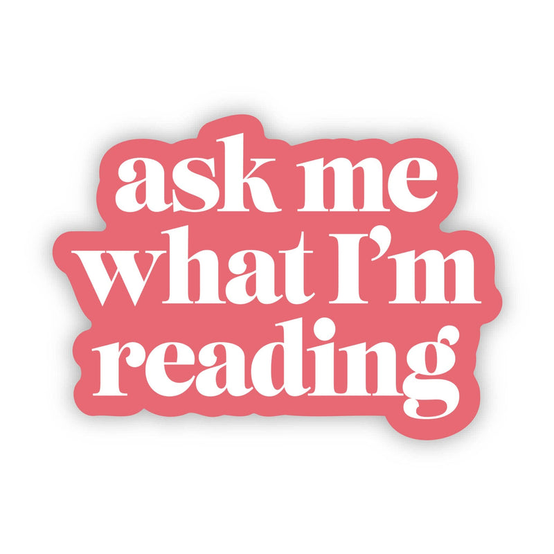 "Ask me what I'm reading" Text Sticker-Lemons and Limes Boutique