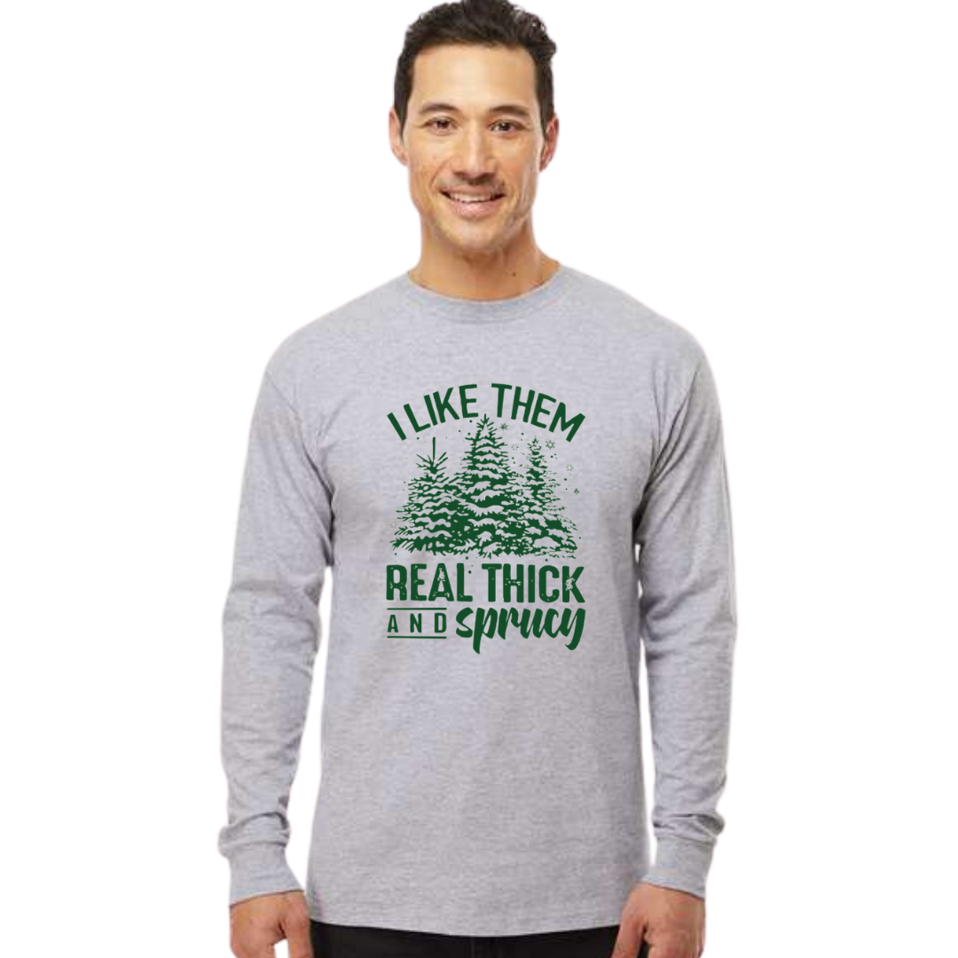 Real Thick and Sprucy on Long Sleeve Gray-Lemons and Limes Boutique