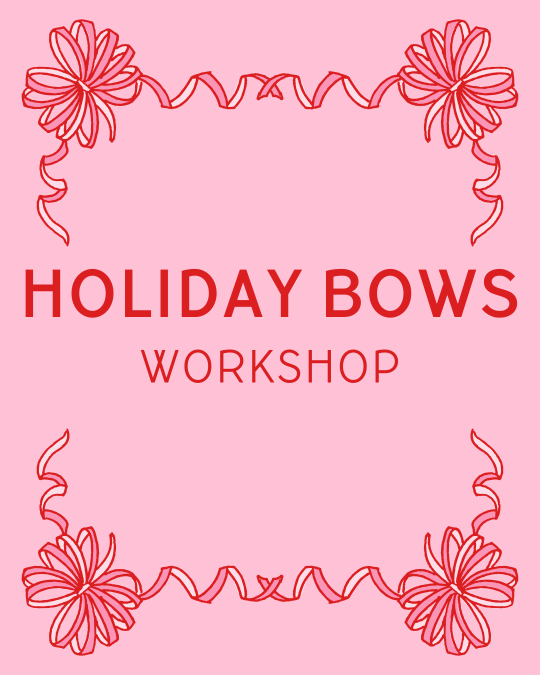 Holiday Bows Workshop-Lemons and Limes Boutique