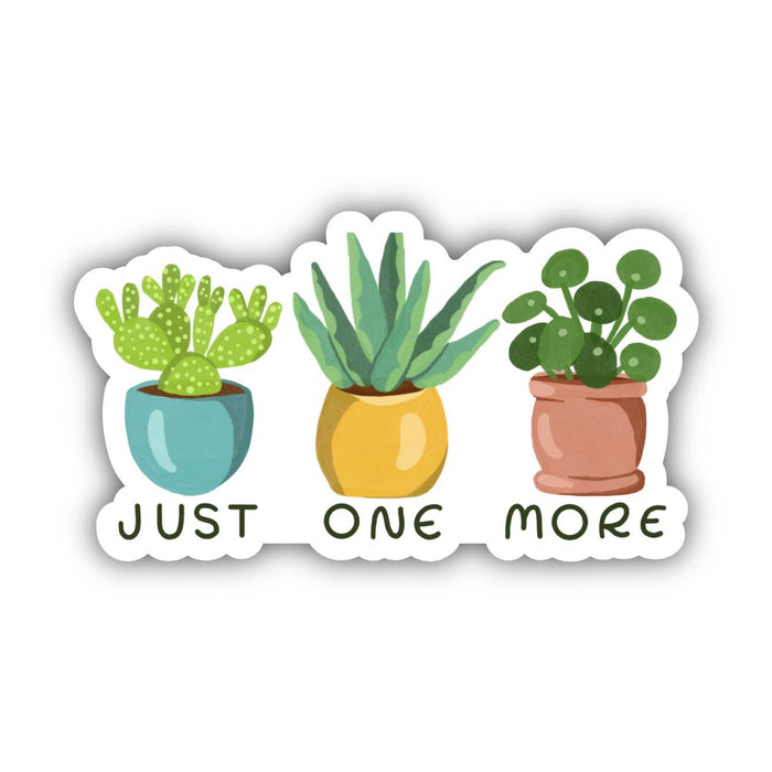 Just One More Plant Sticker-Lemons and Limes Boutique