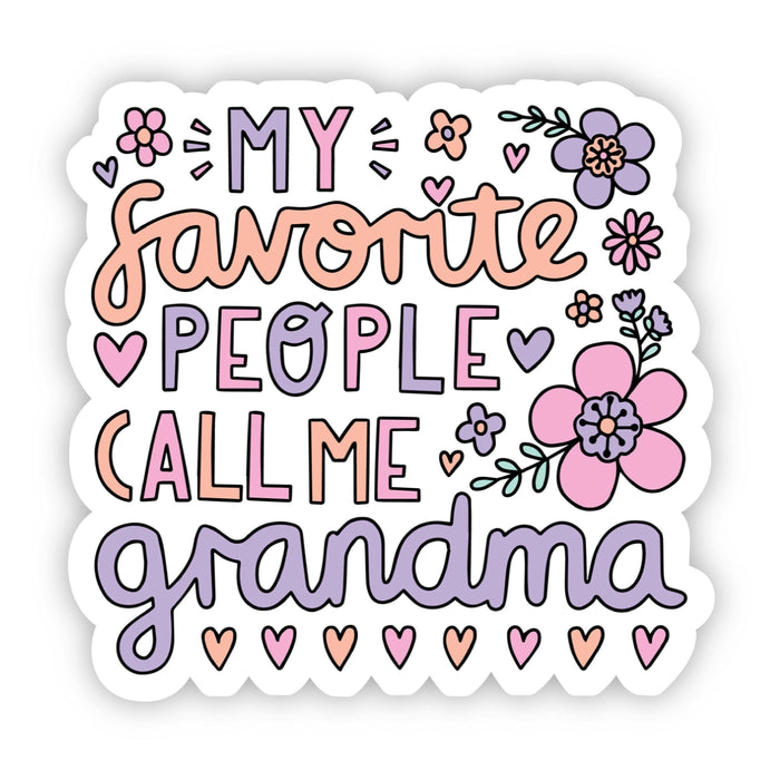 My Favorite People Call Me Grandma Sticker-Lemons and Limes Boutique