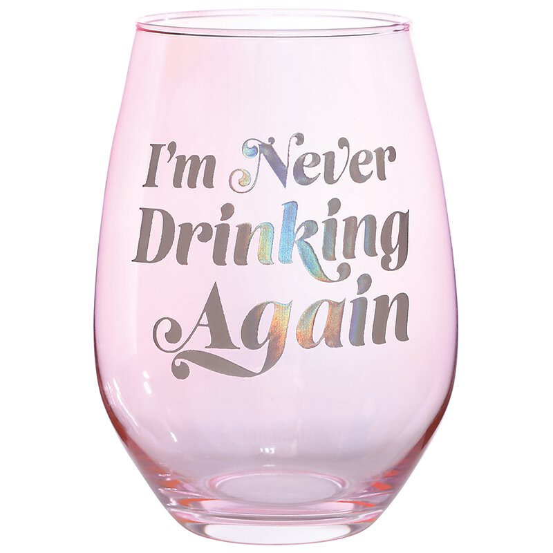 Never Drinking Again - Jumbo Wine Glass-Drinkware-Lemons and Limes Boutique