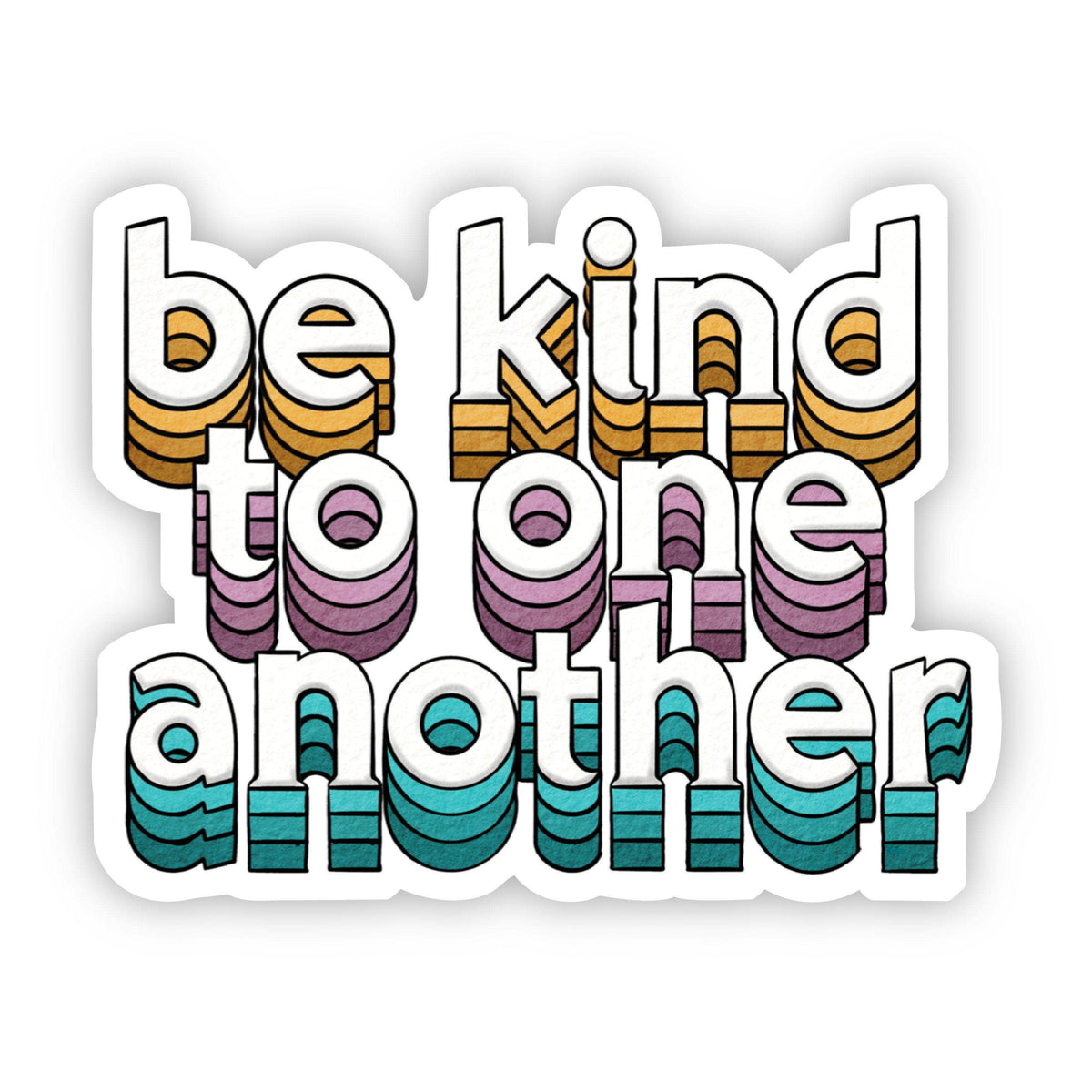 Be Kind to One Another Lettering Sticker--Lemons and Limes Boutique