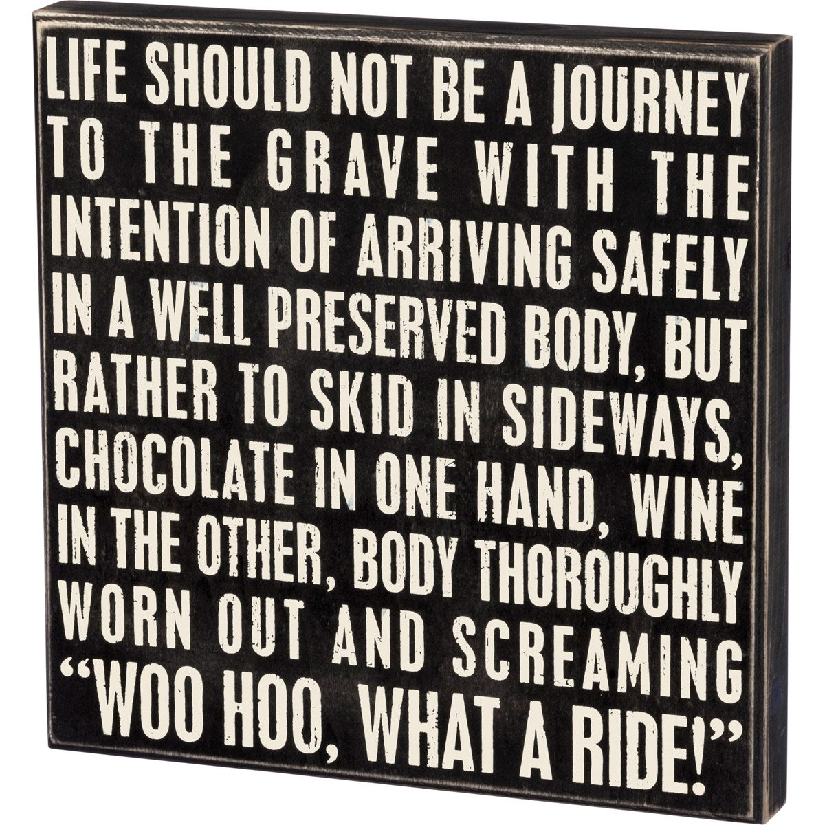 Woohoo What A Ride - Box Sign-Home Decor-Lemons and Limes Boutique