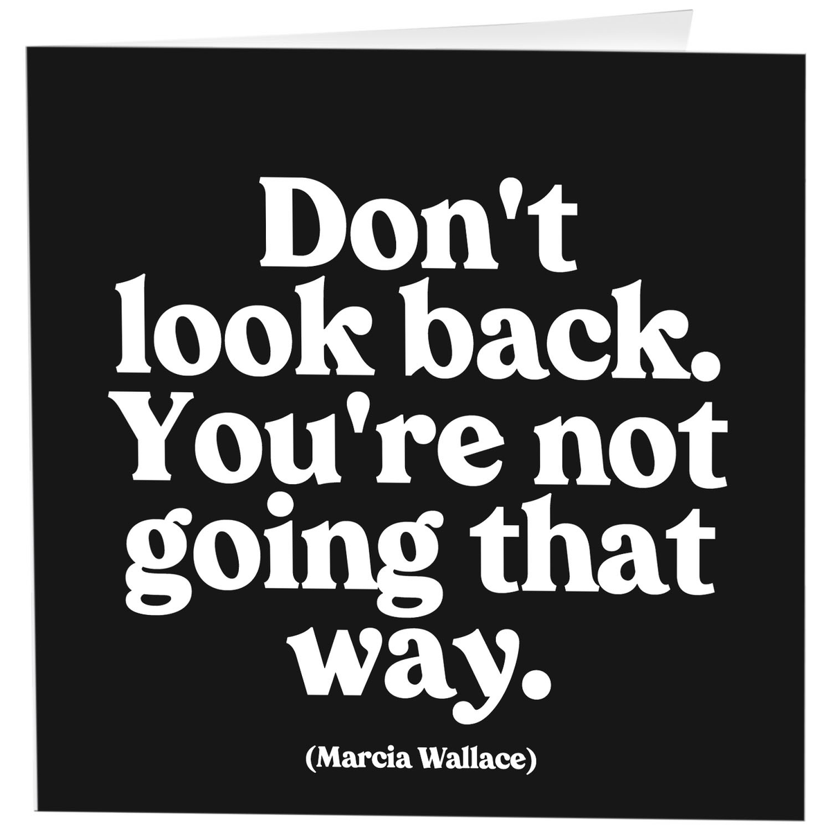 Don't Look Back Card-Lemons and Limes Boutique