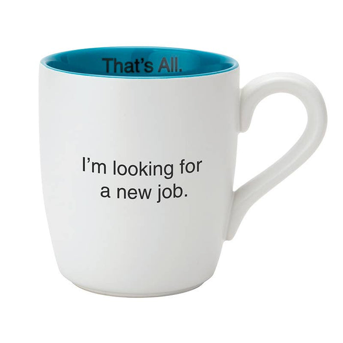 I'm Looking For A New Job Mug--Lemons and Limes Boutique
