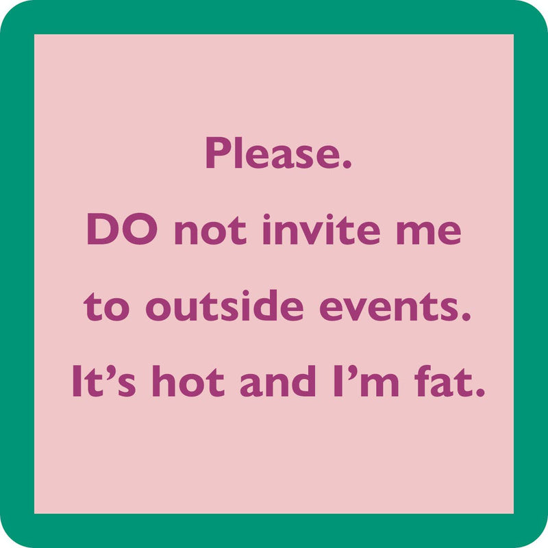 Do Not Invite Me Coaster--Lemons and Limes Boutique