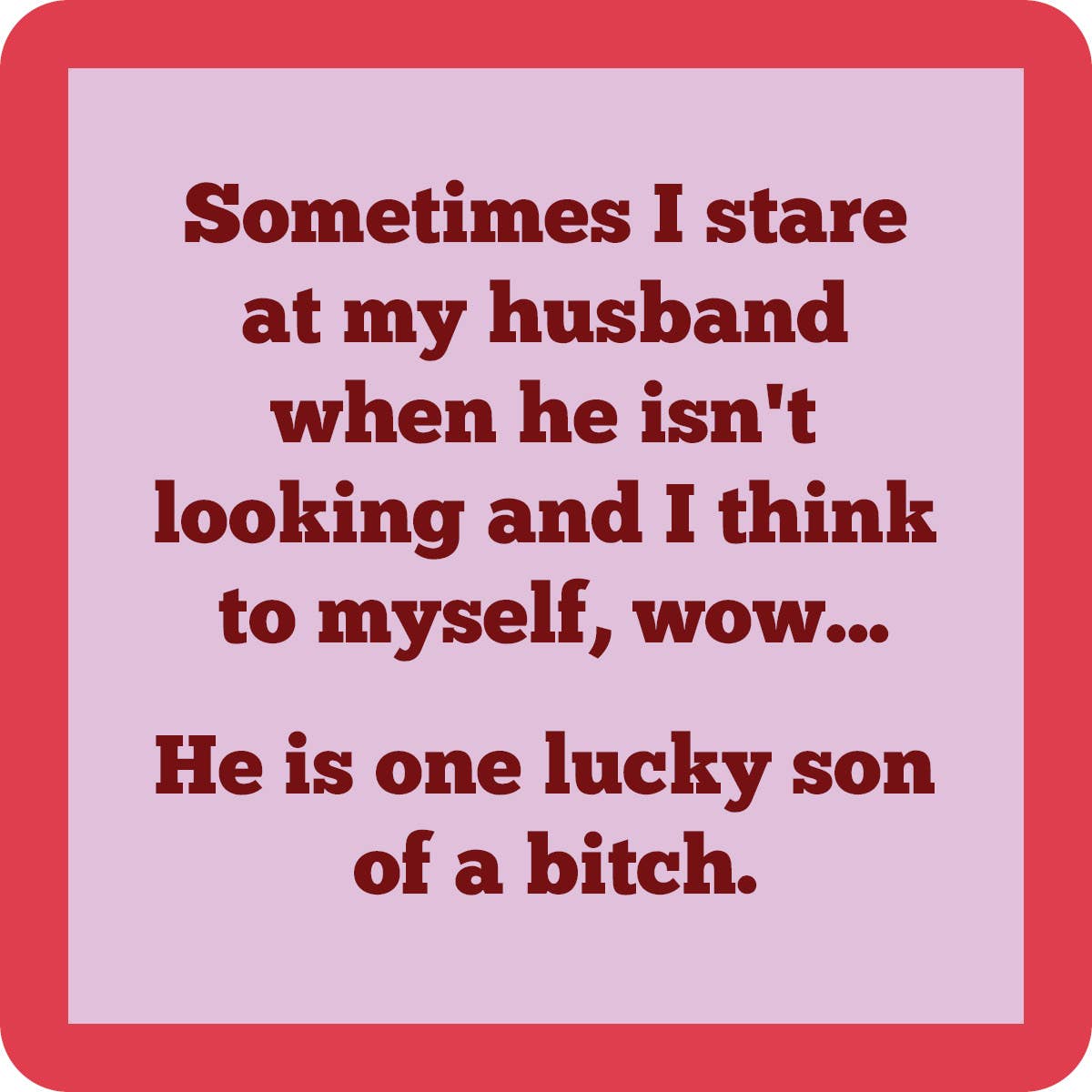 Lucky Son Of A Bitch Coaster-Lemons and Limes Boutique