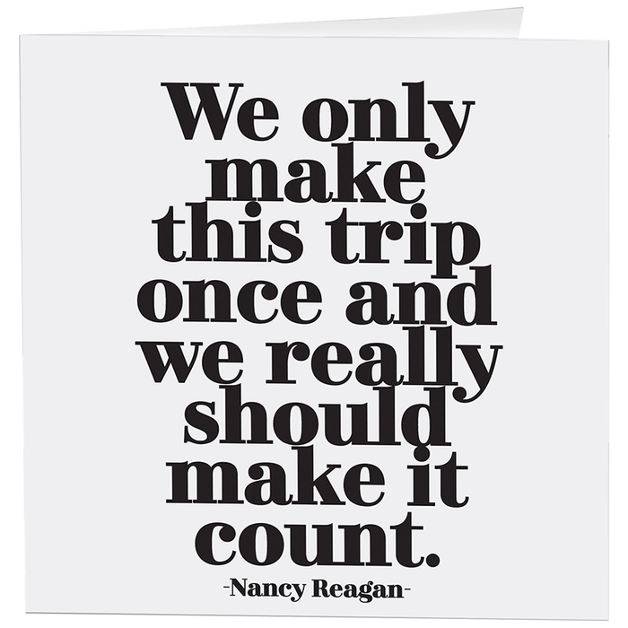 Only Make This Trip Once Card-Lemons and Limes Boutique