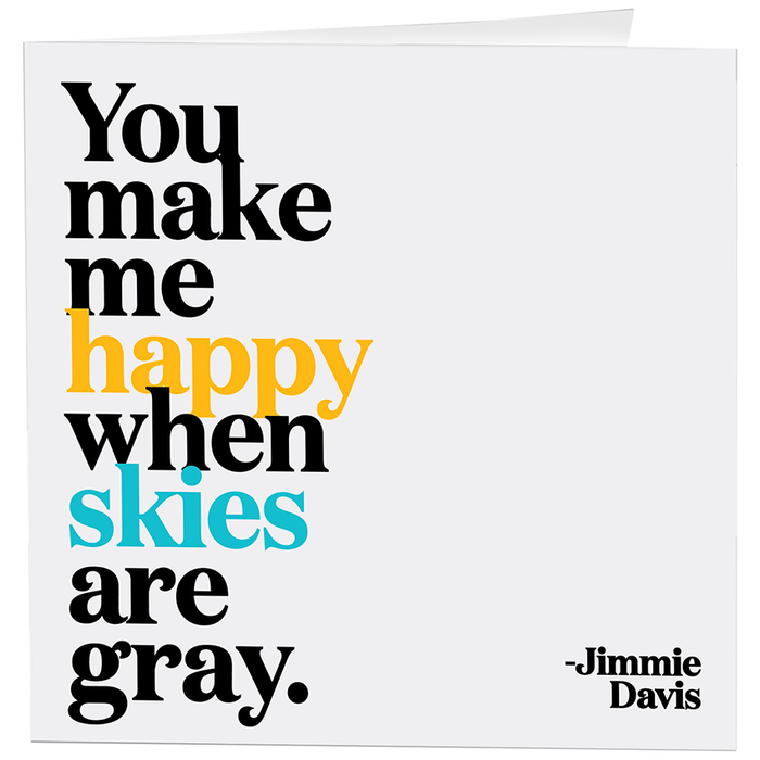 You Make Me Happy Card--Lemons and Limes Boutique