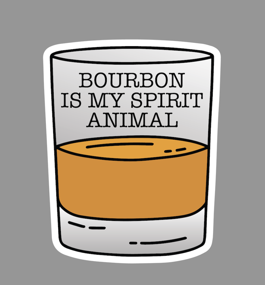 Bourbon Is My Spirit Animal Sticker--Lemons and Limes Boutique