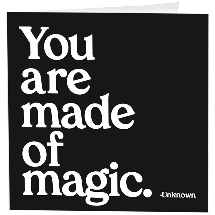 You Are Made Of Magic Card--Lemons and Limes Boutique