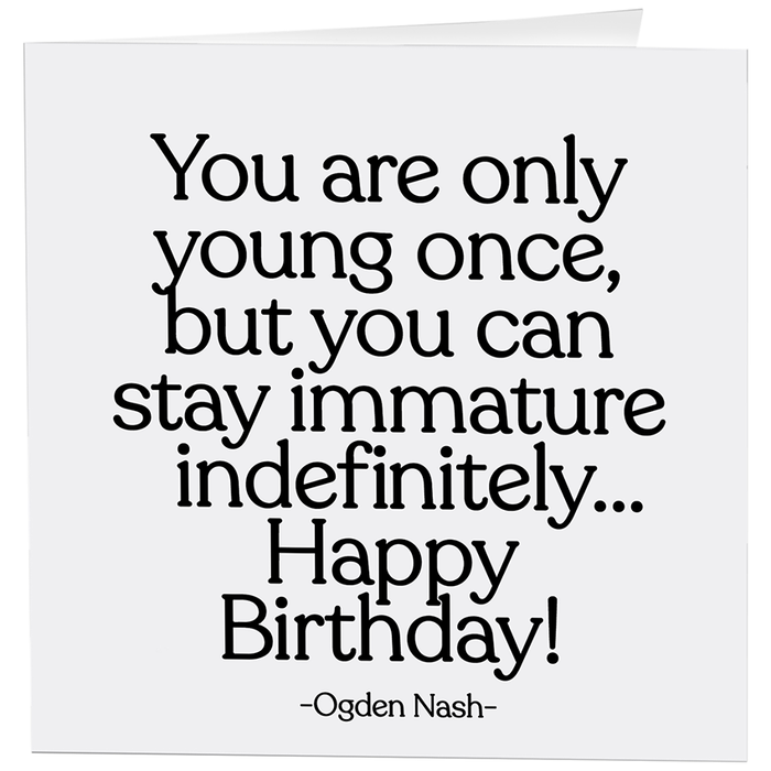 Immature Indefinitely Birthday Card-Lemons and Limes Boutique