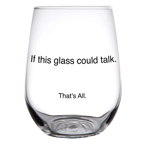 Stemless Wine Glass - Could Talk-Wine Glasses-Lemons and Limes Boutique