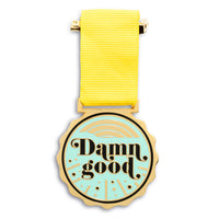 Damn Good Medal-Gift-Lemons and Limes Boutique