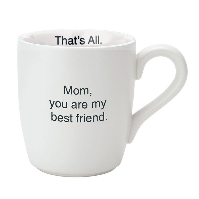 Mom Best Friend That's All Mug-Lemons and Limes Boutique