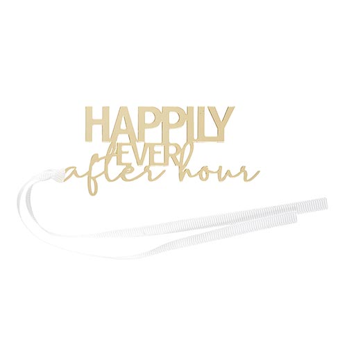 Acrylic Bottle Tag - Happily Ever After Hour-Lemons and Limes Boutique