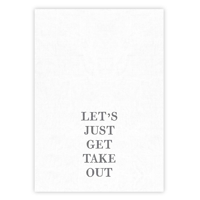 Tea Towel - Let's Just Get Takeout-Lemons and Limes Boutique