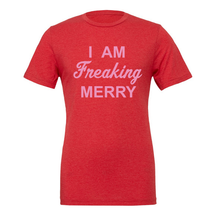 I Am Freaking Merry Pink T-Shirt on Red-Lemons and Limes Boutique