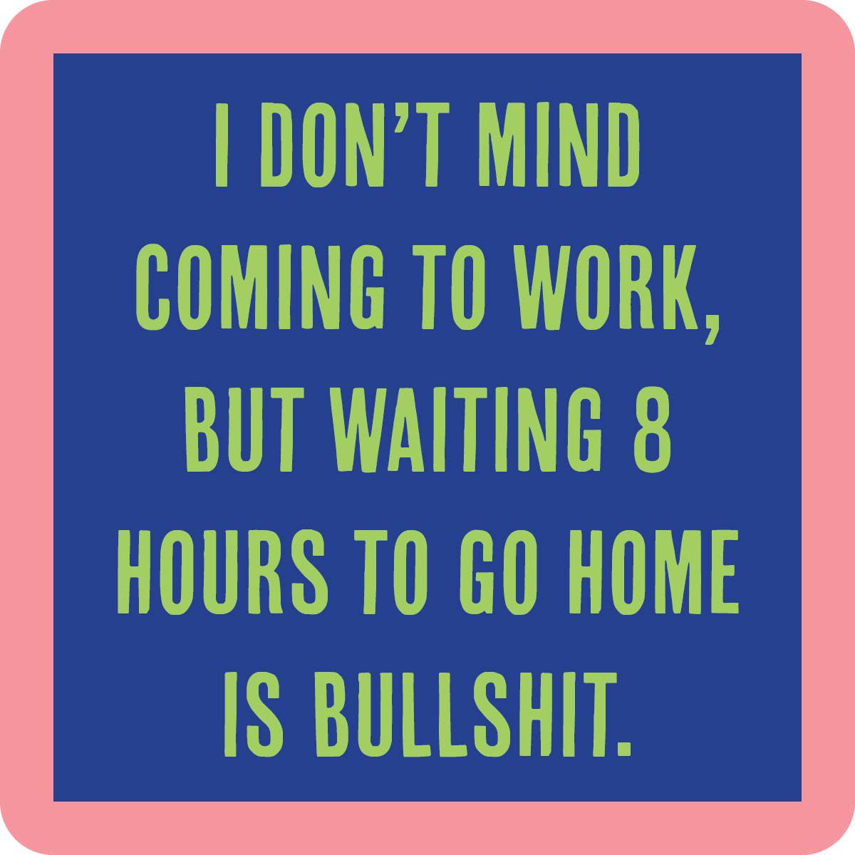 Eight Hours Coaster-Lemons and Limes Boutique