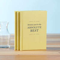 Because You're The Absolute Best Book--Lemons and Limes Boutique