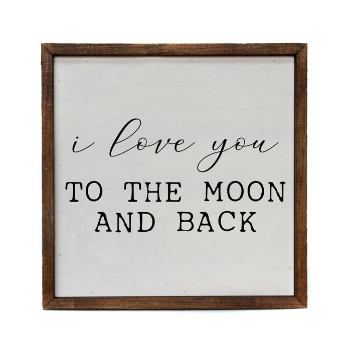 10x10 I Love You To The Moon And Back Wood Wall Art--Lemons and Limes Boutique
