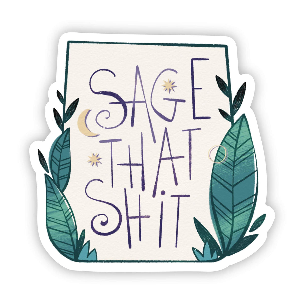 "Sage that shit" sticker-Lemons and Limes Boutique